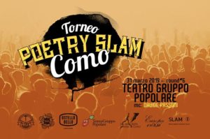 POETRY SLAM Como round #6 @ Piccola Accademia | Como | Lombardia | Italia